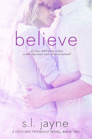 [Faith & Friendship 02] • Believe (Faith & Friendship Series)